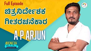 AP Arjun  Full Episode Bench Talk  Web Interviews  Maadhyama Aneka  ಮಾಧ್ಯಮ ಅನೇಕ [upl. by Cusick]