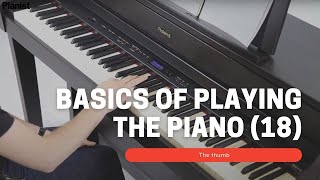 Basics of Playing Piano The Thumb 18 [upl. by Sabella455]