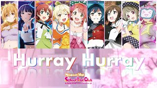 FULL VER Hurray Hurray  Nijigasaki High School Idol Club Color Coded KanRomEng Lyrics [upl. by Aydan]