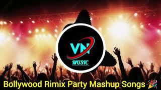 Bollywood Rimix Party Mashup Songs  Bollywood Rimix Song  Party Night Song  song music [upl. by Ot]