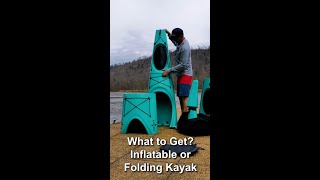 How to Choose a Portable Kayak Inflatable or Folding Kayak [upl. by Cherlyn]