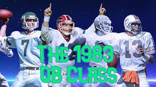 The 1983 Quarterback Draft Class [upl. by Magan313]