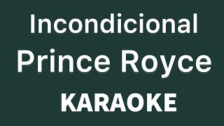 “Incondicional” Prince Royce karaoke [upl. by Reinhart479]