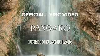 Freddie Aguilar  Pangako Official Lyric Video [upl. by Phebe]