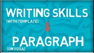 How to improve Writing Skills  Paragraph Writing  Yoga  Template [upl. by Tallu]