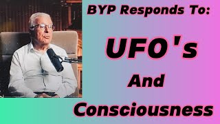 BYP Responds To EP 51  Another Angle on UAP UFO s with Federico Faggin [upl. by Hoebart]