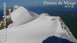 Ski de rando  Dômes de Miage  descente par le glacier dArmancette [upl. by Marucci]