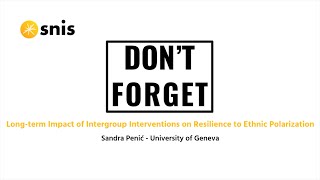 Impact of Intergroup Interventions on Resilience to Ethnic Polarization in a PostConflict Setting [upl. by Aivatco]