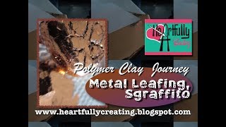 HeArtfully Creating  Polymer Clay Journey Sgraffito Time  Scratch And See [upl. by Miahc942]