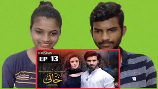 India react khaani episode 13 full episode feroze khan [upl. by Harbour793]