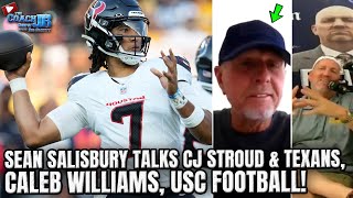 SEAN SALISBURY TALKS CJ STROUD amp TEXANS CALEB WILLIAMS USC FOOTBALL  THE COACH JB SHOW [upl. by Nealon]