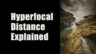 Hyperfocal Distance explained [upl. by Stieglitz226]