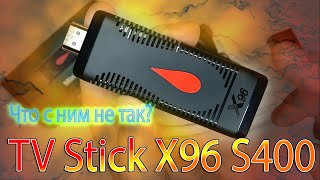 Новинка TV Stick X96 S400 для расширения возможностей телевизора Обзор [upl. by Beaumont]