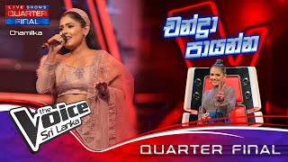 Chamilka Gayathri  Chandra Payanna චන්ද්‍රා පායන්න  Quarter Final  The Voice Sri Lanka [upl. by Rockel]