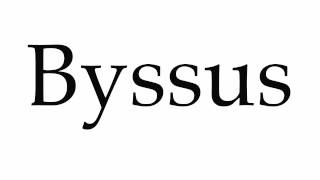 How to Pronounce Byssus [upl. by Tudor50]