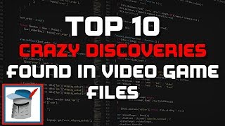 Top 10 Crazy Discoveries Found in Video Game Files [upl. by Yelsew183]