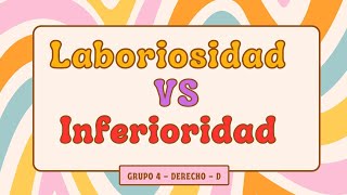 LABORIOSIDAD VS INFERIORIDAD [upl. by Melone]