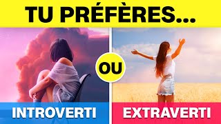 Introverti VS Extraverti 🤐🎉 Tu préfères [upl. by Prebo]