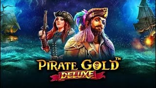 🎰🎰PIRATE GOLD DELUXE Saqueo Deluxe☠️🏴‍☠️ [upl. by Kenison]