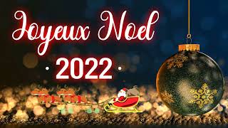 Compilation des Plus Belles Chansons de Noël 2022 ❄️ Joyeux Noel et Bonne Année 2022 [upl. by Atinnor]