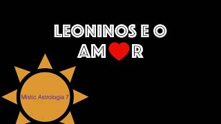 LEONINOS E O AMOR [upl. by Heilman589]