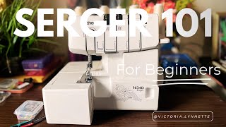 Serger 101 for Beginners 🪡 How to use a Serger  Beginner friendly [upl. by Bartolomeo]