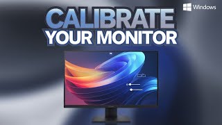 How to Calibrate Your Monitor in Windows 2024 [upl. by Ivana32]