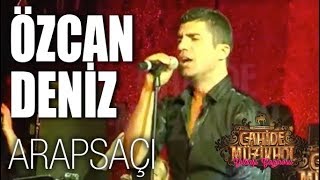 Özcan Deniz  Arapsaçı Cahide Yılbaşı Gazinosu [upl. by Isac]