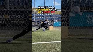 Goalkeeper LEADERSHIP Secrets That Will Change Your Game [upl. by Patnode]