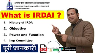 What is IRDAI Insurance Regulatory Development Authority of India  History  Objective पूरी जानकारी [upl. by Pebrook736]