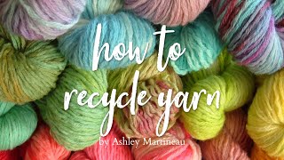 How to Unravel a Sweater to Recycle Yarn Old Video [upl. by Uranie934]