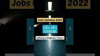 CISCO SOFTWARE ENGINEER INTERNS HIRING  CISCO HIRING FRESHERS  CISCO OFFCAMPUS RECRUITMENT 2022 [upl. by Aleece]