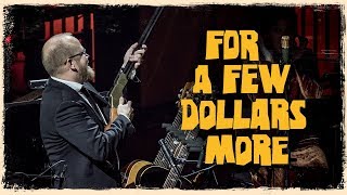 For A Few Dollars More  The Danish National Symphony Orchestra Live [upl. by Pen]