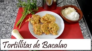 Tortillitas de Bacalao Las Recetas del Hortelano [upl. by Cinamod116]