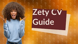 How do I write a Zety CV [upl. by Aryt]