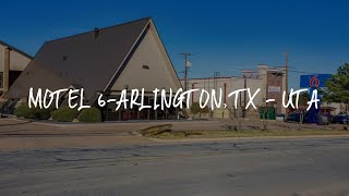 Motel 6Arlington TX  UTA Review  Arlington  United States of America [upl. by Sitoeht163]