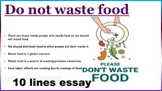 10 lines essay on Do not waste food 10lines on Do not waste food [upl. by Illa201]