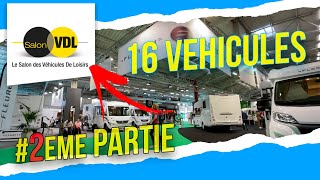 À la découverte de 16 campingcars au VDL  Deuxième partie [upl. by Drofyar]