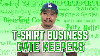 The TShirt Industry Is Full Of Gate Keepers [upl. by Brenna]