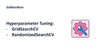 83 Hyperparameter Tuning  GridSearchCV and RandomizedSearchCV [upl. by Ardnac]