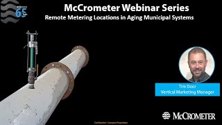 McCrometer Webinar Series Remote Metering Locations in Aging Municipal Systems [upl. by Crispas]