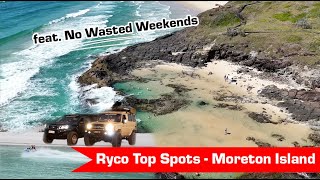 Ryco Top Spots  Moreton Island w No Wasted Weekends [upl. by Eedoj193]