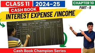 Interest Expense  Double Column Cash Book  Class 11 Accounts  Chapter 10  Part 9 [upl. by Narcis94]