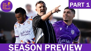 The Shed End Podcast  Episode 10  Season Preview Part One [upl. by Elam]