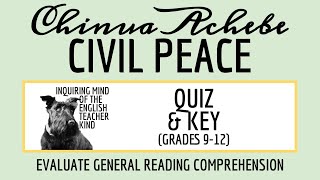 quotCivil Peacequot by Chinua Achebe Quiz and Answer Key for High School [upl. by Ailama]