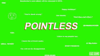 Pointless [upl. by Edelsten]