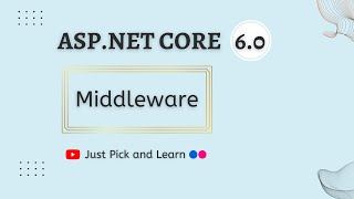 Middleware in Aspnet core  Aspnet core 60  Aspnet core tutorial  Aspnet core basics [upl. by Ateloiv]