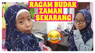 LAWAK  RAGAM BUDAK ZAMAN SEKARANG 🤣🤣🤣 [upl. by Ara500]