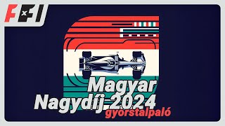 Magyar Nagydíj 2024 – gyorstalpaló [upl. by Felise979]