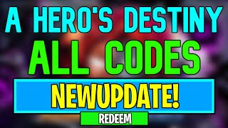 New A Heros Destiny Codes  Roblox A Heros Destiny Codes May 2024 [upl. by Ahseital]